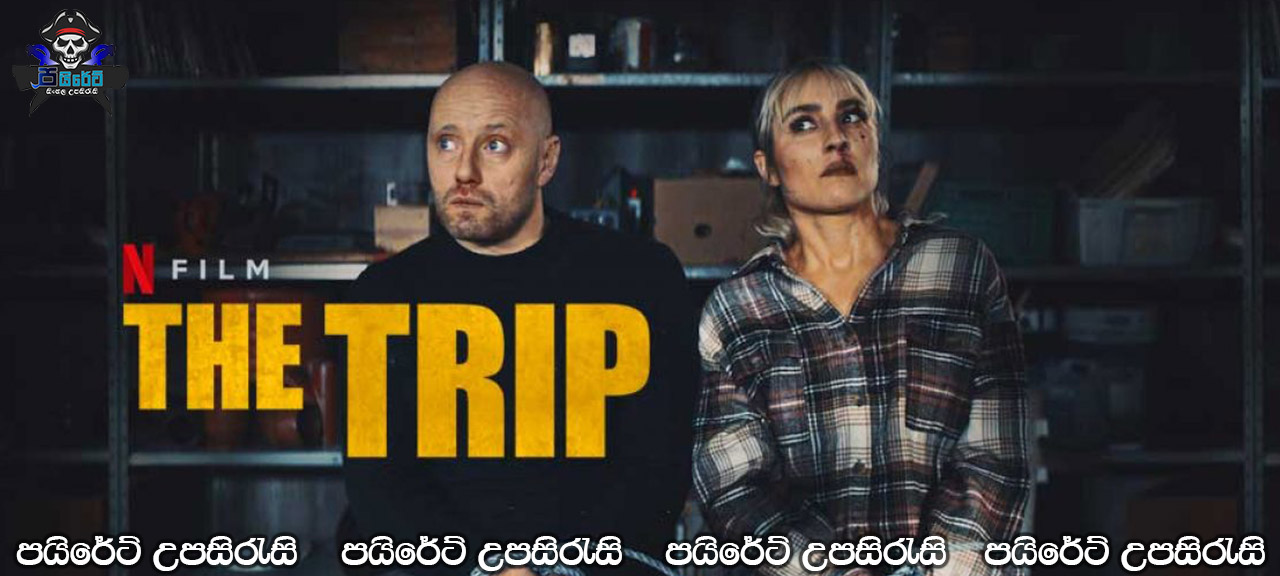 The Trip (2021) AKA I onde dager Sinhala Subtitles