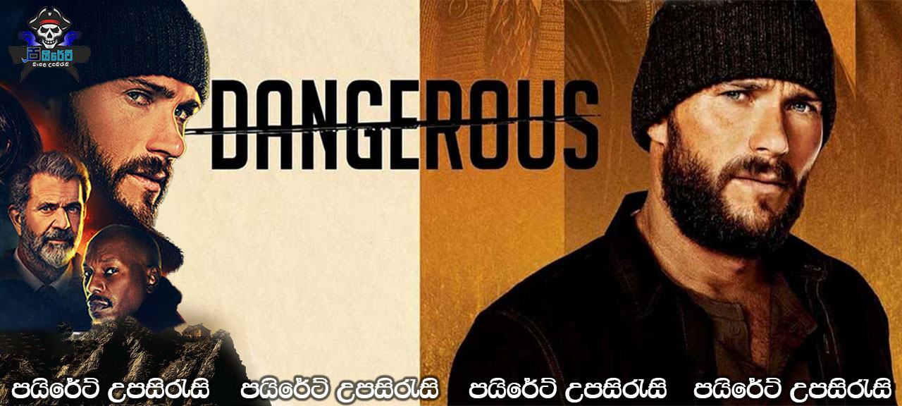 Dangerous (2021) Sinhala Subtitles 