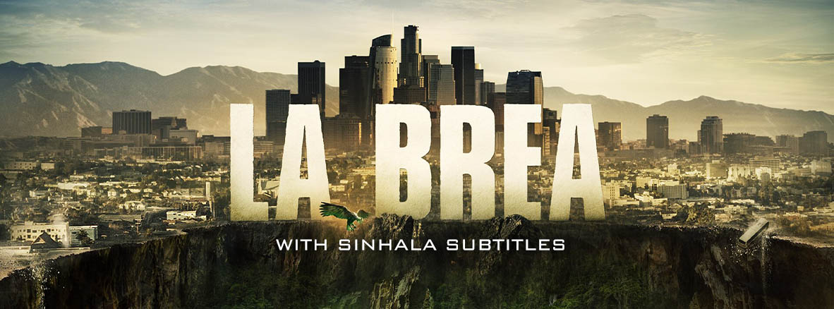 La Brea (TV Series 2021– ) with Sinhala Subtitles
