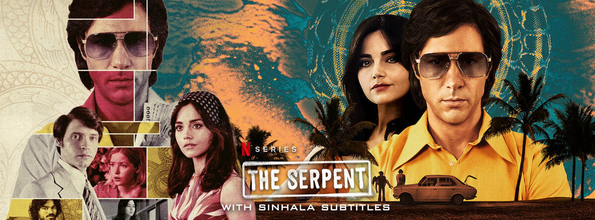 The Serpent (TV Mini Series 2021) with Sinhala Subtitles