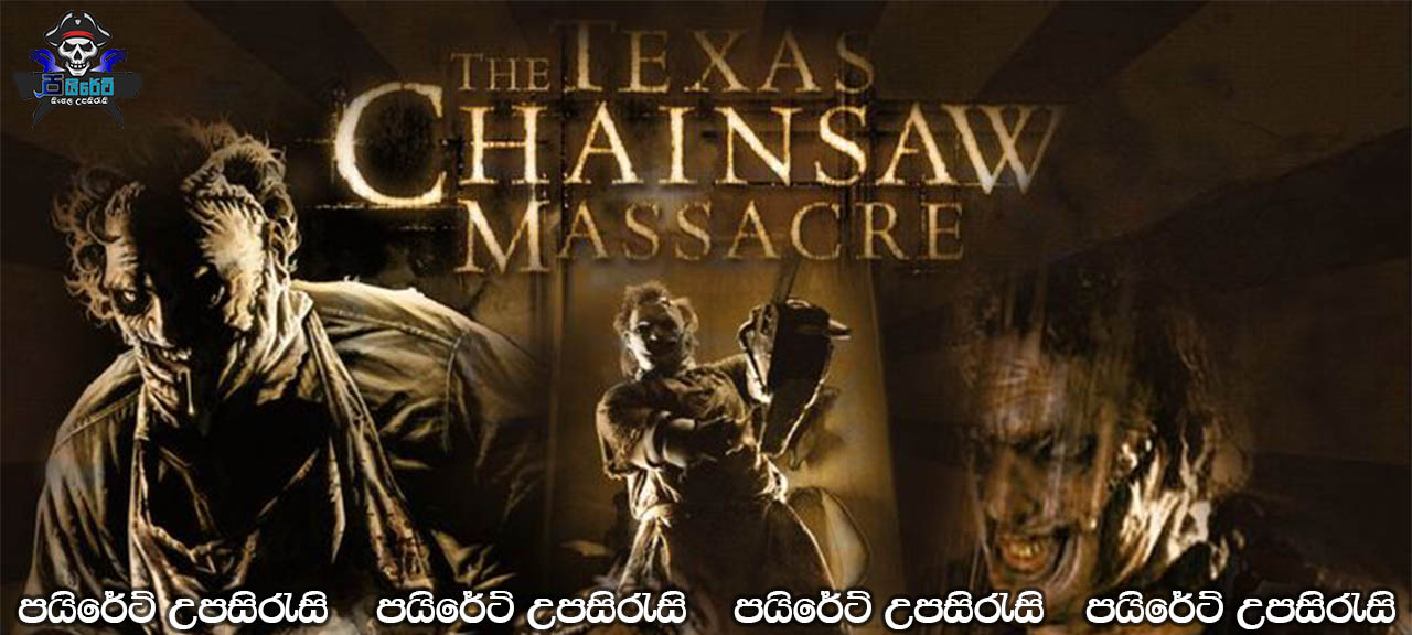 The Texas Chainsaw Massacre (2003) Sinhala Subtitles