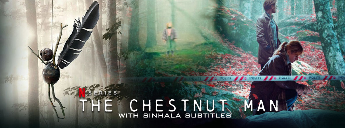 The Chestnut Man (TV Series 2021– ) with Sinhala Subtitles