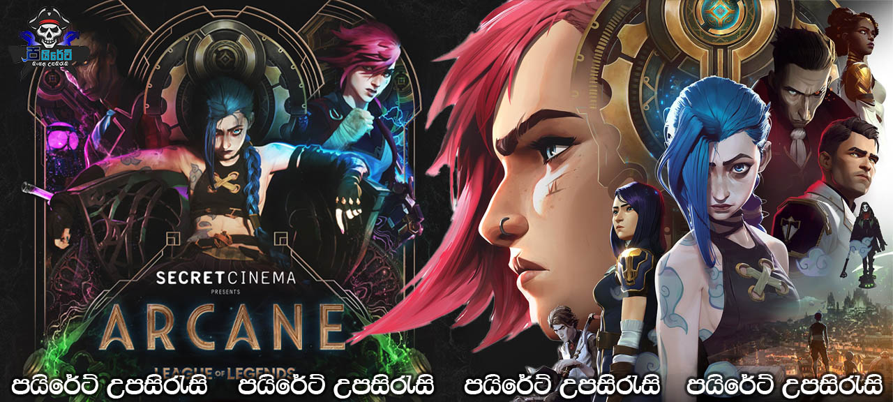Arcane (2021-) Complete Season 01 with Sinhala Subtitles