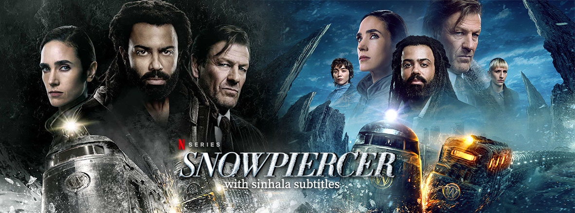 Snowpiercer TV Series with Sinhala Subtitles