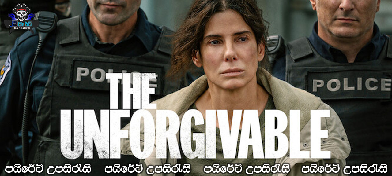 The Unforgivable (2021) Sinhala Subtitles 