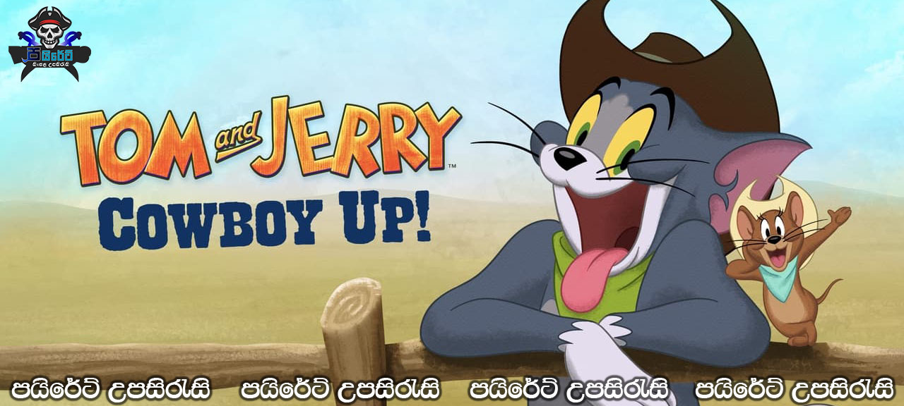 Tom and Jerry: Cowboy Up! (2022) Sinhala Subtitles