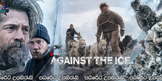 Against the Ice (2022) Sinhala Subtitles