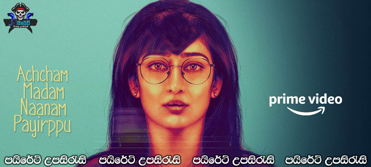 Achcham Madam Naanam Payirppu (2022) Sinhala Subtitles 