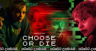 Choose or Die (2022) Sinhala Subtitles