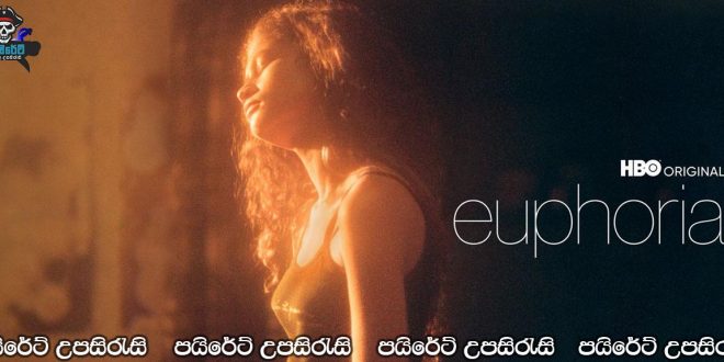 Euphoria Complete Season 02 with Sinhala Subtitles
