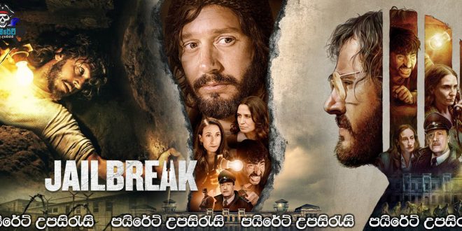 Jailbreak Pact (2020) Sinhala Subtitles