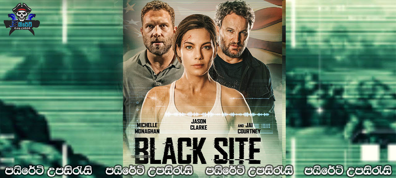 Black Site (2022) Sinhala Subtitles 