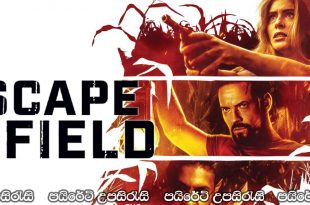 Escape the Field (2022) Sinhala Subtitles