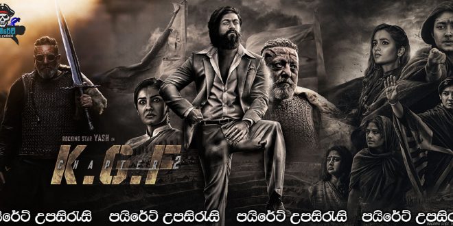 K.G.F: Chapter 2 (2022) Sinhala Subtitles