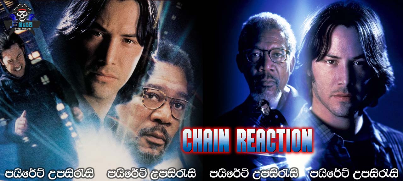 Chain Reaction (1996) Sinhala Subtitles