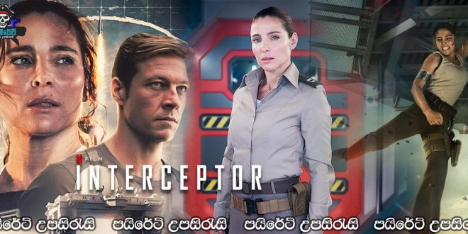 Interceptor (2022) Sinhala Subtitles