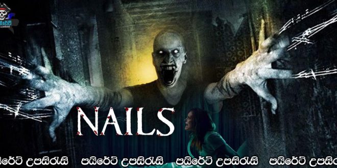 Nails (2017) Sinhala Subtitles
