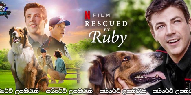 Rescued by Ruby (2022) Sinhala Subtitles