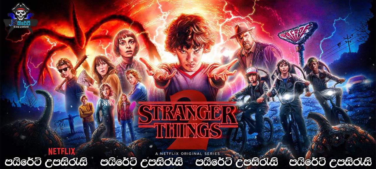 Stranger Things Complete Season 02 with Sinhala Subtitles