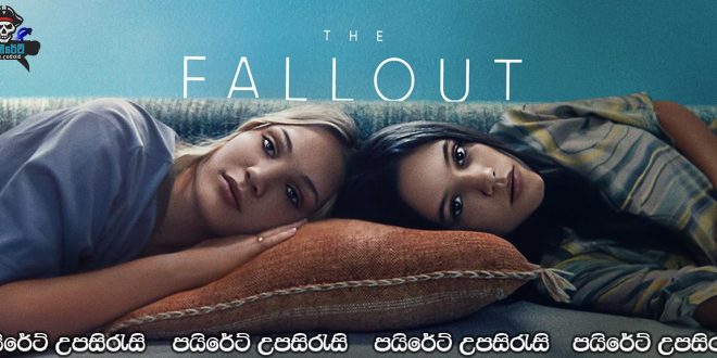 The Fallout (2021) Sinhala Subtitles