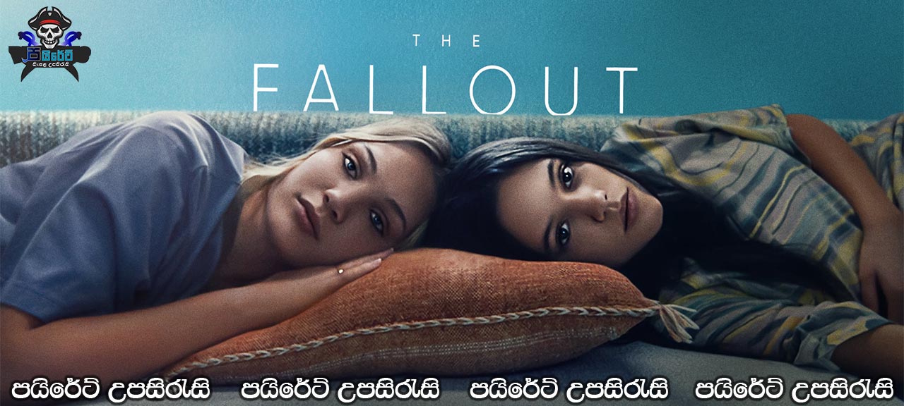 The Fallout (2021) Sinhala Subtitles
