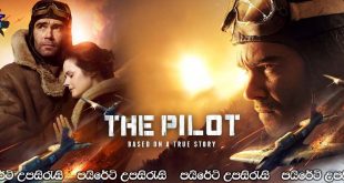 The Pilot. A Battle for Survival (2021) Sinhala Subtitles