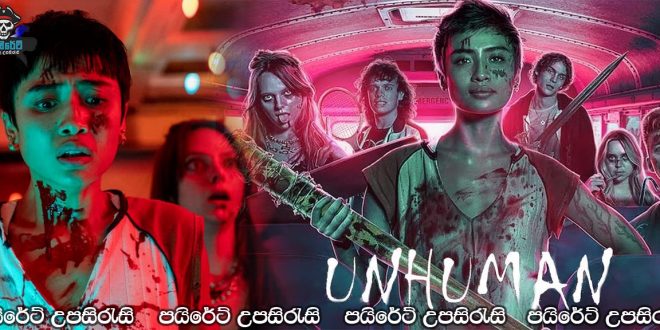 Unhuman (2022) Sinhala Subtitles