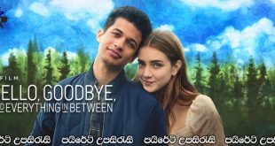 Hello, Goodbye and Everything in Between (2022) Sinhala Subtitles
