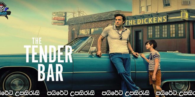 The Tender Bar (2021) Sinhala Subtitles