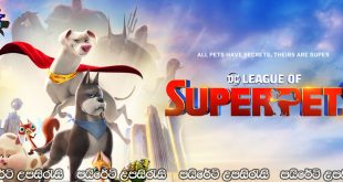 DC League of Super-Pets (2022) Sinhala Subtitles | සුපිරි වීර සුරතල්ලු සිංහල උපසිරැසි සමඟ]
