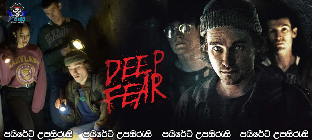 Deep Fear (2022) Sinhala Subtitles