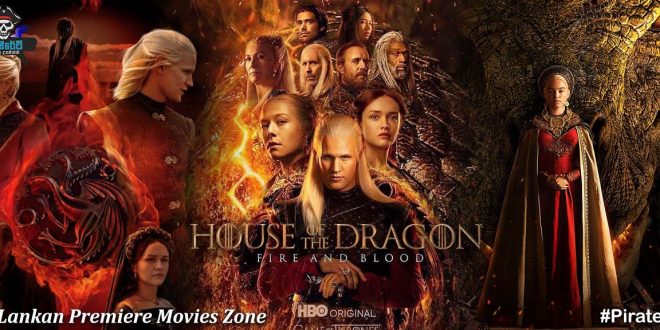 House of the Dragon (2022-) Season 01 with Sinhala Subtitles