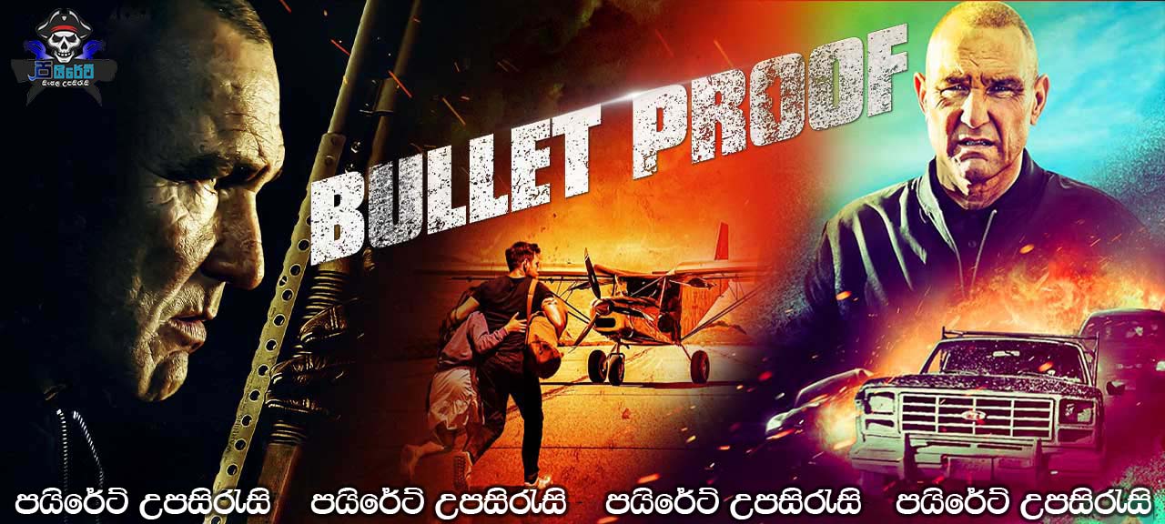 Bullet Proof (2022) Sinhala Subtitles