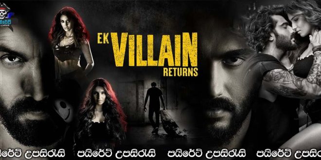 Ek Villain Returns (2022) Sinhala Subtitles