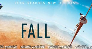Fall (2022) Sinhala Subtitles | මරුවා සමග සෙල්ලම්! [සිංහල උපසිරැසි සමඟ]