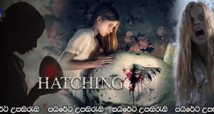 Hatching (2022) Sinhala Subtitles | කළු කපුටාගේ ශාපය [සිංහල උපසිරැසි සමඟ]