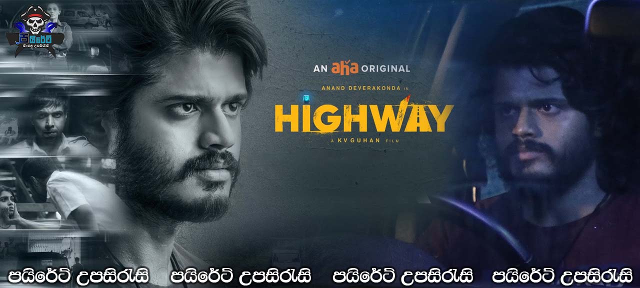 Highway (2022) Sinhala Subtitles 