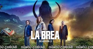 La Brea (2021-) [S02 : E01] Sinhala Subtitles