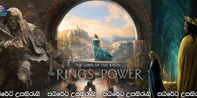 The Lord of the Rings: The Rings of Power (2022-) [S01: E01] Sinhala Subtitles