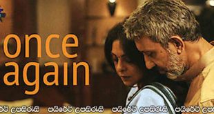 Once Again (2018) Sinhala Subtitles | පැසුණු පෙම! [සිංහල උපසිරැසි සමඟ] (18+)