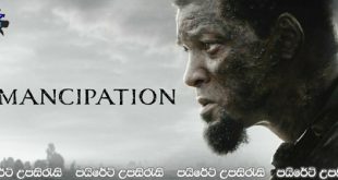 Emancipation (2022) Sinhala Subtitles | පීටර් ලින්කන් ගෙ හමුදාව සොයා! [සිංහල උපසිරැසි සමඟ]