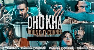Dhokha: Round D Corner (2022) Sinhala Subtitles | වංචාව.! [සිංහල උපසිරැසි සමඟ]