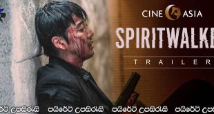 Spiritwalker (2020) Sinhala Subtitles | ආත්මයක ශරීර හුවමාරුව.. [සිංහල උපසිරැසි සමඟ]