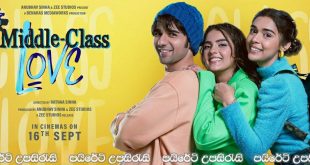 Middle Class Love (2022) Sinhala Subtitles | සල්ලිකාරයෙක් වෙන්න හීන මවන යුඩී.. [සිංහල උපසිරැසි සමඟ]