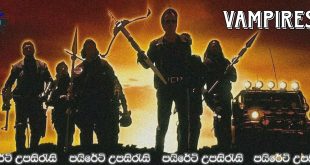 Vampires (1998) Sinhala Subtitles | පිසාච දඩයම.. [සිංහල උපසිරැසි සමඟ]