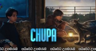 Chupa (2023) Sinhala Subtitles | චූපා [සිංහල උපසිරැසි සමඟ]