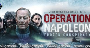 Operation Napoleon (2023) Sinhala Subtitles | අයිස් යට සැඟවුණු නාසි ගුවන් යානයේ අභිරහස.! [සිංහල උපසිරැසි සමඟ]