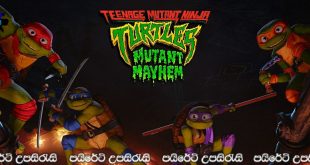 Teenage Mutant Ninja Turtles: Mutant Mayhem (2023) Sinhala Subtitles | මියුටන් කෝලහාලය.. [සිංහල උපසිරැසි සමඟ]