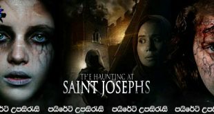 The Haunting at Saint Joseph’s (2023) Sinhala Subtitles | දොස්තරලා කිහිපදෙනෙක්.. [සිංහල උපසිරැසි සමඟ]