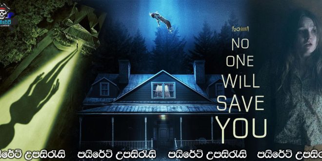 No One Will Save You (2023) Sinhala Subtitles